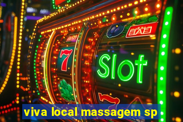 viva local massagem sp